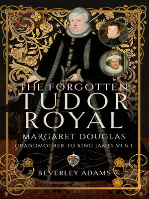 cover image of The Forgotten Tudor Royal